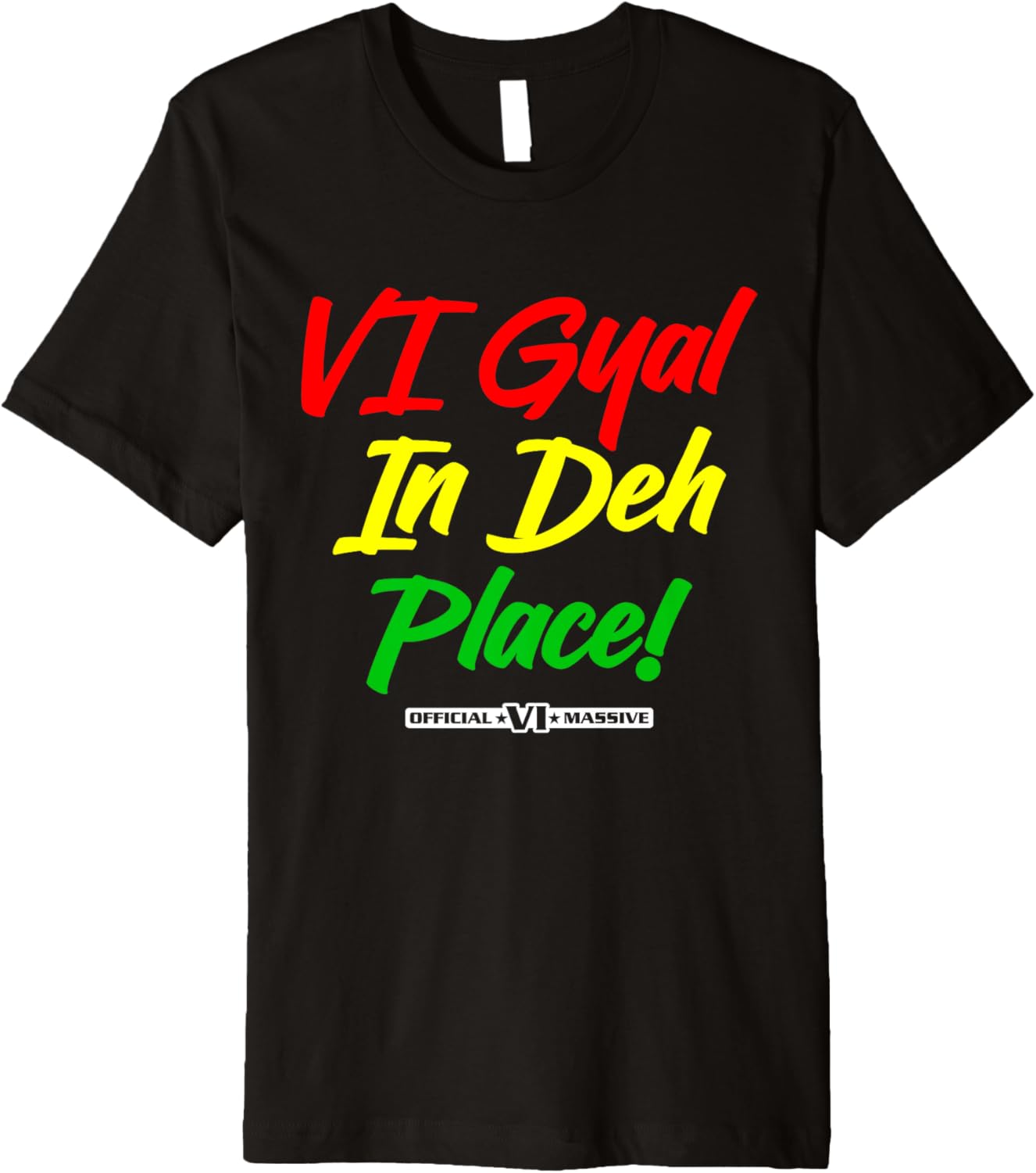 Classic Vi Gyal Place St Thomas St John St Croix Premium Tee 2000s